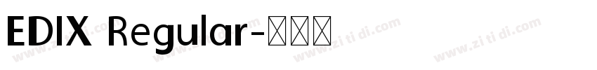EDIX Regular字体转换